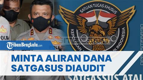 Eks Menteri Minta Aliran Dana Satgasus Merah Putih Di Pimpin Irjen