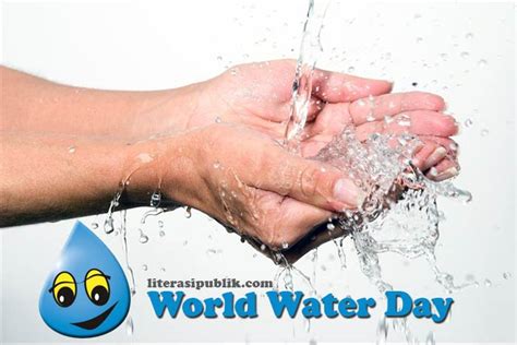 Peringatan Hari Air Dunia World Water Day