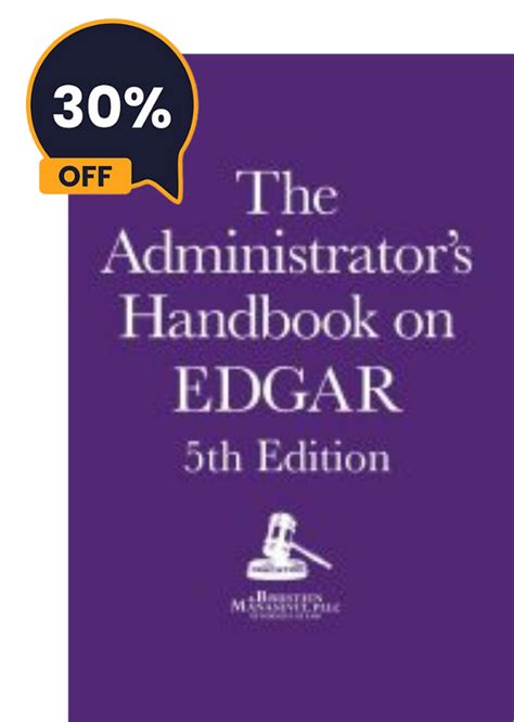 30 Off The Administrators Handbook On EDGAR 5th Ed 2020 The