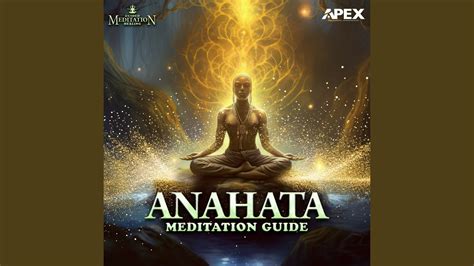 Anahata Meditation Guide Instrumental Youtube