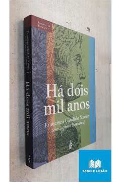 Livro H Dois Mil Anos Francisco C Ndido Xavier Estante Virtual