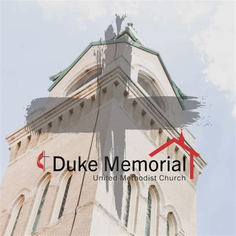 Duke Memorial United Methodist Church Downtown Durham Inc