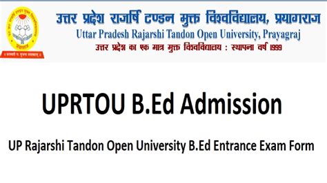 Uprtou B Ed Admission 2025 Last Date Application Form