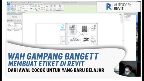 Umum Tutorial Revit Membuat Etiket Gambar Part 1a Wah Gampang Bangett