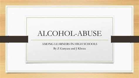 Alcohol And Drug Abuse Ppt