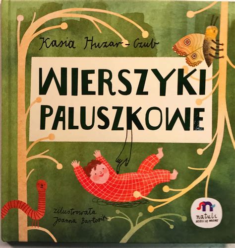 Kasia Huzar Czub Wierszyki Paluszkowe Ksi Ka Allegro