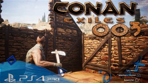 Conan Exiles Ps4 🇩🇪hausbau Für Anfänger 003 Let´s Play Conan Exiles