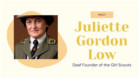 Juliette Gordon Low Founder Of The Girl Scouts And A Deaf Champion Who