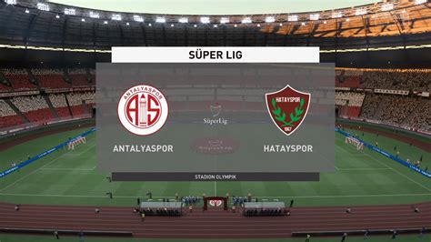 FIFA 22 Antalyaspor Vs Hatayspor Stadion Olympik 11 April 2022