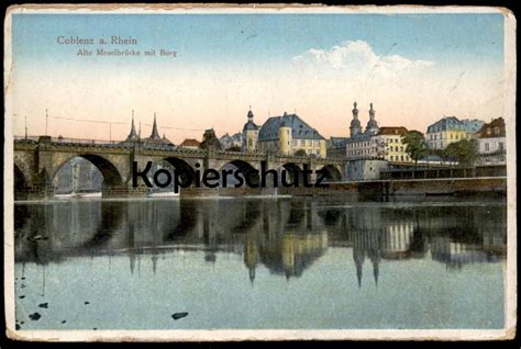 Alte Postkarte Coblenz Am Rhein Alte Moselbr Cke Mit Burg Koblenz