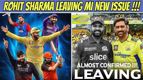 Rohit Sharma Leaving Mumbai Indians Almost Confirmed Ipl News