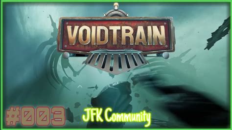 Deutsch VOIDTRAIN 03 Monster Jagt Survival Coop Leveln Was