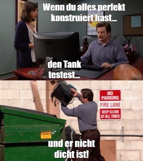 Omics Meme Wenn Du Alles Perfekt Konstruiert Hast Den Tank