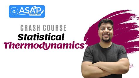 Statistical Thermodynamics Physical Chemistry Crash Course Gate