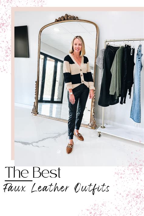 The Best Faux Leather Outfit Ideas Fashionably Late Mom