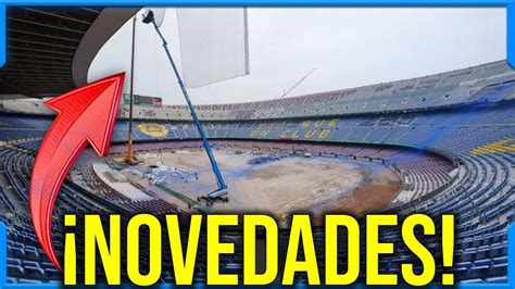 BOMBA NUEVOS DETALLES SOBRE EL CAMP NOU QUE ESTÁ PASANDO OJO