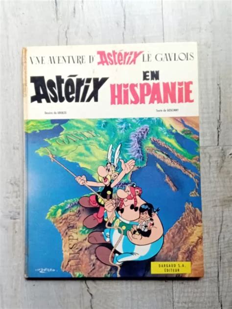 Bd Asterix Tome Ast Rix En Hispanie Ed Dargaud Uderzo Goscinny Eo