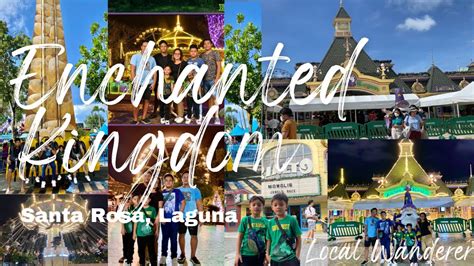 Enchanted Kingdom 2023 Santa Rosa Laguna Theme Park Travel