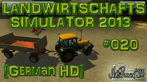 Lets Play Landwirtschafts Simulator 2013 HD DE 020 Raps Ernten