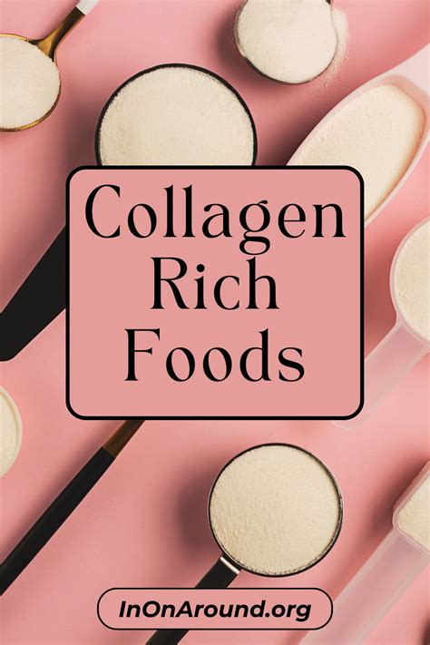 Collagen Rich Foods In On Around Collagen Rich Foods What Is