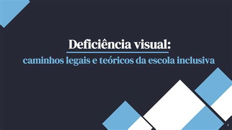 Solution Trabalho Sobre Artigo Defici Ncia Visual Caminhos Legais E