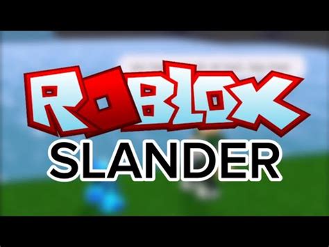 Roblox Slander Youtube