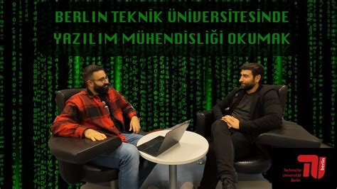 Berlin Teknik Üniversitesin de TU Yazılım Mühendisliği Okumak ve