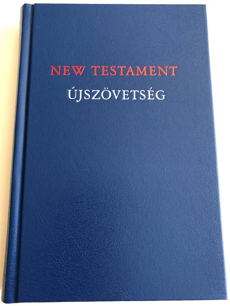 New Testament Magyar Bibliat Rsulat