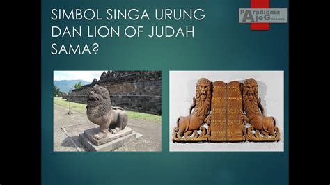 Arca Singa Urung Borobudur Alias Lion Of Judah Eps G Part King