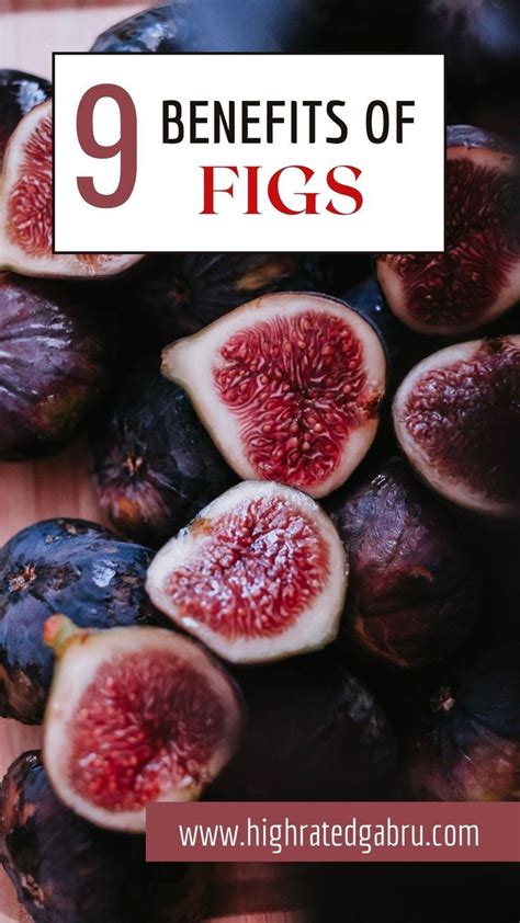 9 Incredible Health Benefits Of Figs Artofit