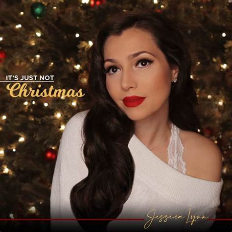 Jessica Lynn Releases New Single ‘its Just Not Christmas Music And