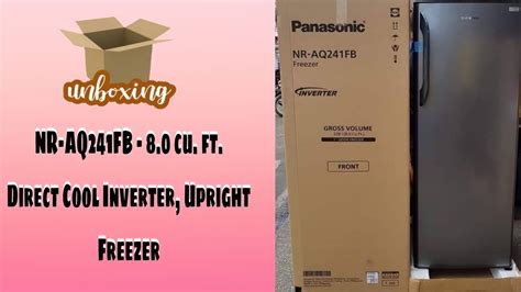 Unboxing Nr Aq Fb Cu Ft Direct Cool Inverter Upright Freezer