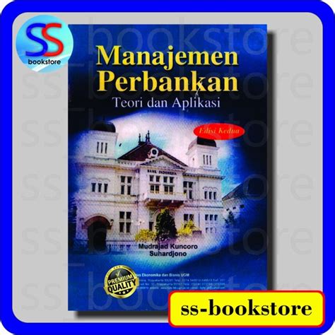 Jual Manajemen Perbankan Teori Dan Aplikasi Edisi Ke By Mudrajad