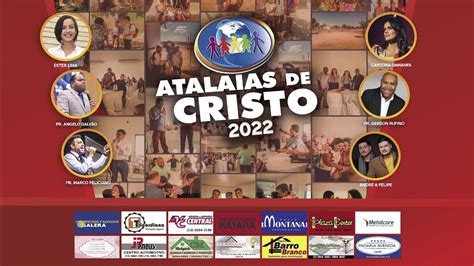 Congresso Atalaias De Cristo 2022 Dia 3 Noite YouTube