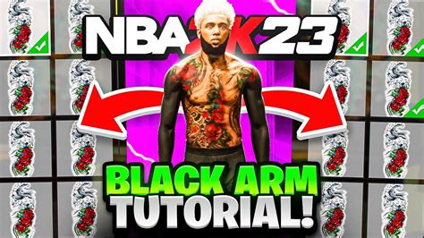 NBA 2K23 BLACK ARMS TATTOO TUTORIAL NEXT GEN Or CURRENT BEST TATTOO