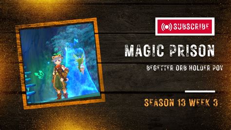 Magic Prison Season 13 Week 3 BG POV YouTube