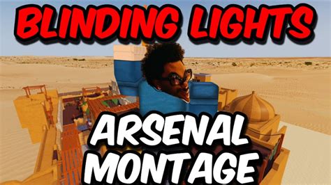 I Made Another Arsenal Montage In 30 Minutes Blinding Lights YouTube