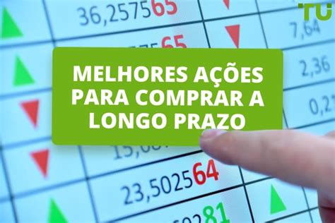 8 melhores acções de longo prazo para investir em 2024