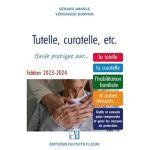 Guide Tutelle Curatelle Etc Edition 2023 2024 Protection