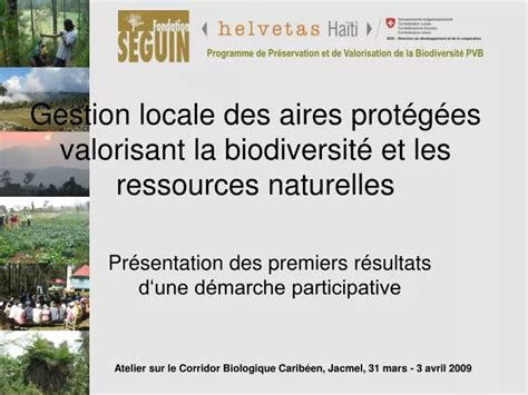 Ppt Gestion Locale Des Aires Prot G Es Valorisant La Biodiversit Et