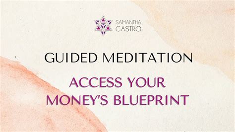 Guided Meditation Access Your Money S Blueprint Through The Akashic