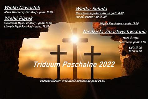 Plan Triduum Paschalnego U W Kingi Parafia Pw W Kingi W Widniku