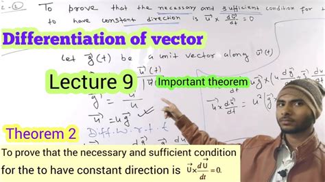 Lecture 9 Differentiation Of Vectors Differentiation Of Vectors Important Theorem Du Ux 0