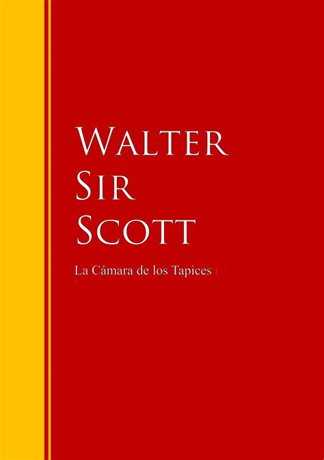 La Cámara De Los Tapices Sir Walter Scott читать онлайн на ЛитРес