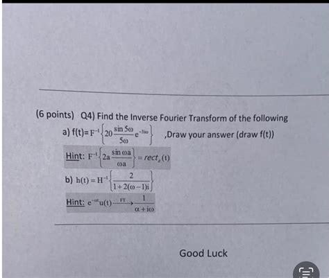 Solved 6 Points Q4 Find The Inverse Fourier Transform Chegg