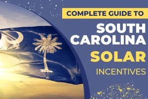 How To Get Free Solar Panels Installed In South Carolina August 2024