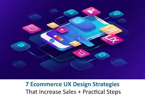 Ecommerce Ux Design Strategies That Increase Sales Practical Steps