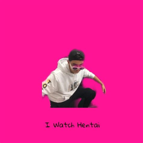 I Watch Hentai Single By Urclouty Spotify