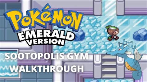 Pokemon Emerald Juan Gym Puzzle Walkthrough Sootopolis City Gym