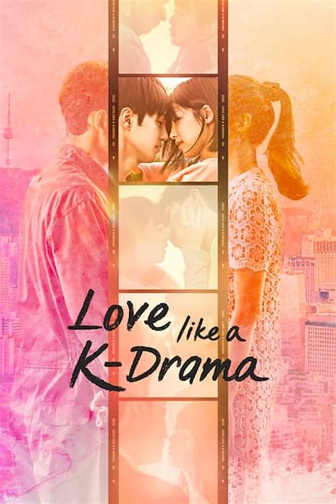 Love Like A K Drama Tv Series 2023 — The Movie Database Tmdb